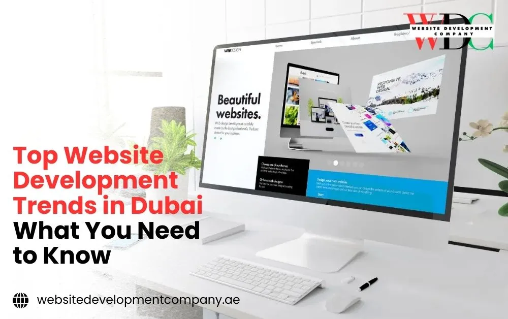 Top Website Development Trends in Dubai_ What You Need to Know